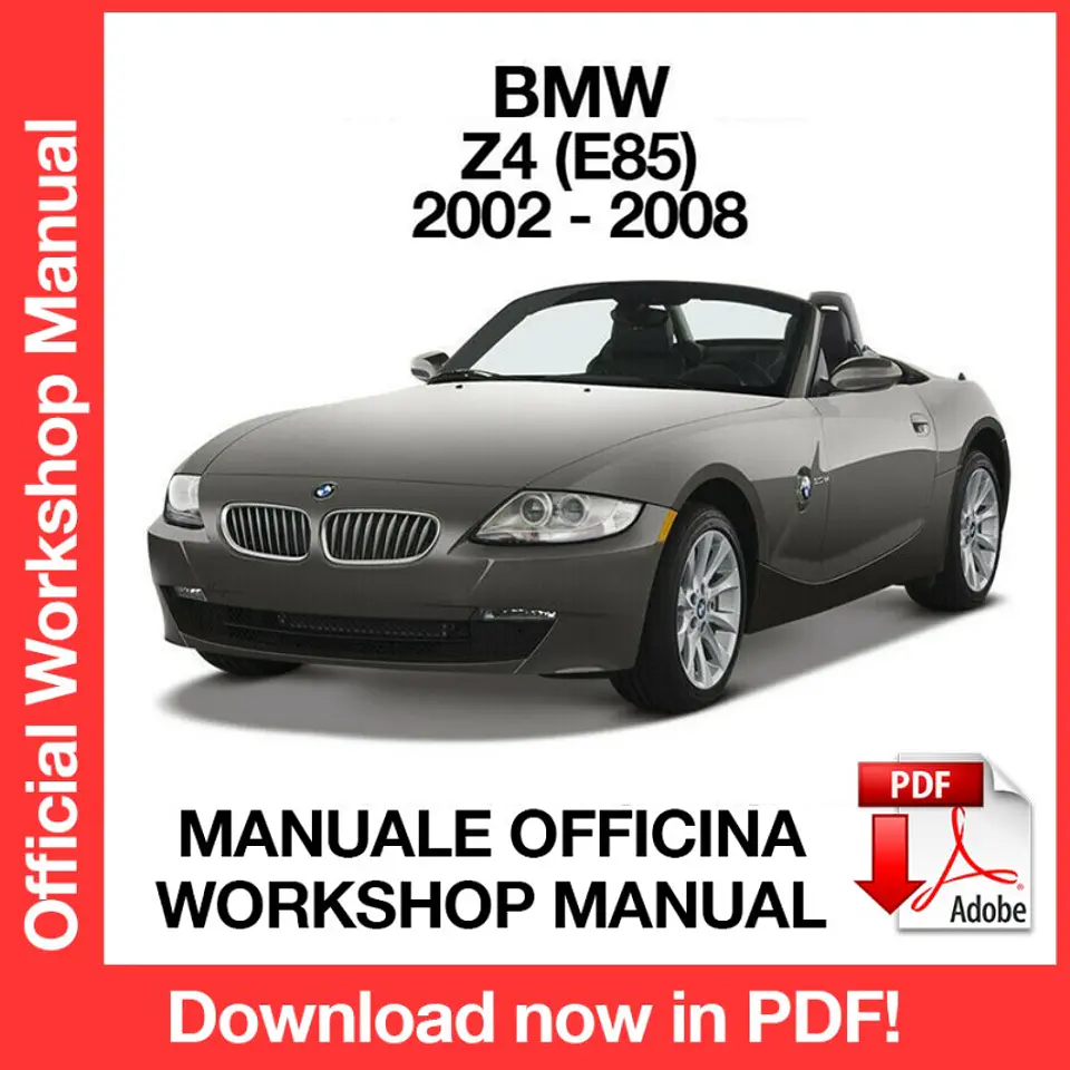 BMW Z4 E85 (2002, 2003, 2004, 2005, 2006, 2007, 2008) (EN) Workshop Repair Manual FREE PDF Download 1