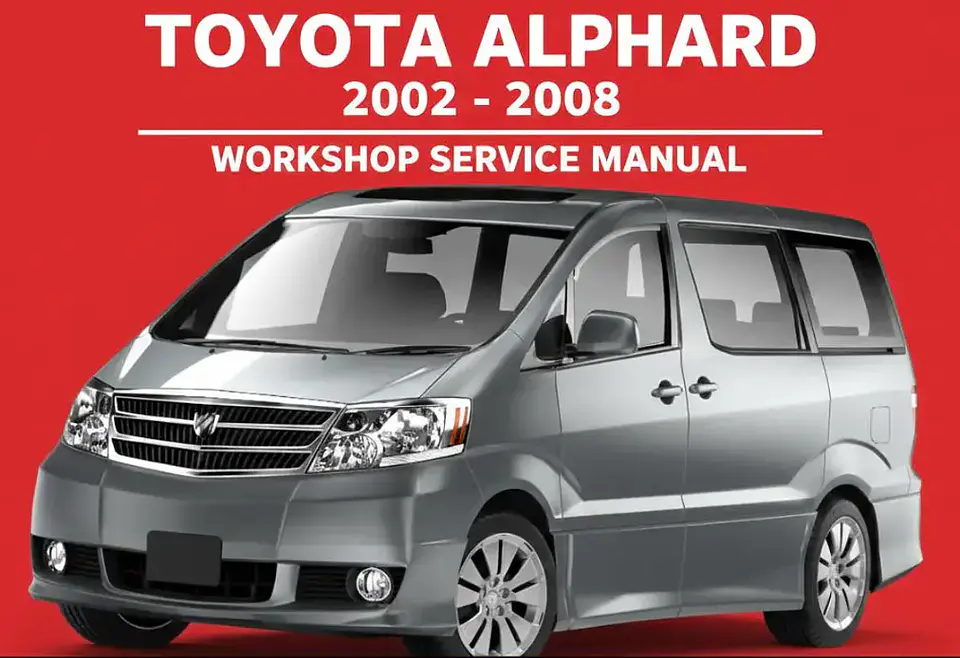 Toyota Alphard 2002 - 2008 Workshop Repair Manual FREE PDF Download 1