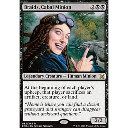 Braids, Cabal Minion - Eternal Masters (inglés)