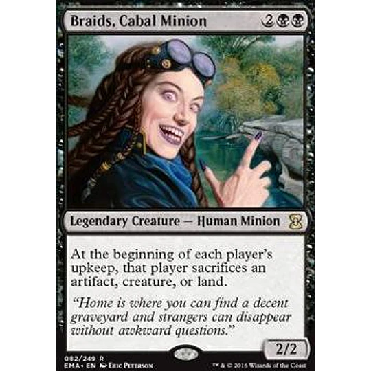 Braids, Cabal Minion - Eternal Masters (inglés)