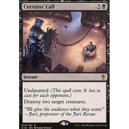 Curtains' Call - Commander 2016 (español)