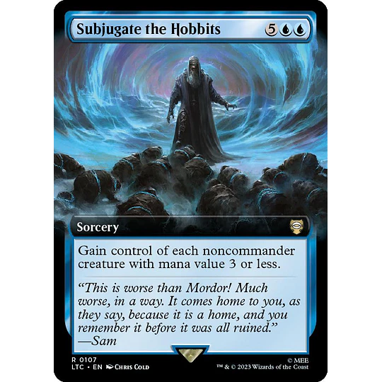 Subjugate the Hobbits (Extended Art) - The Lord of the Rings: Tales of Middle-earth Commander Decks Variants (ingles)