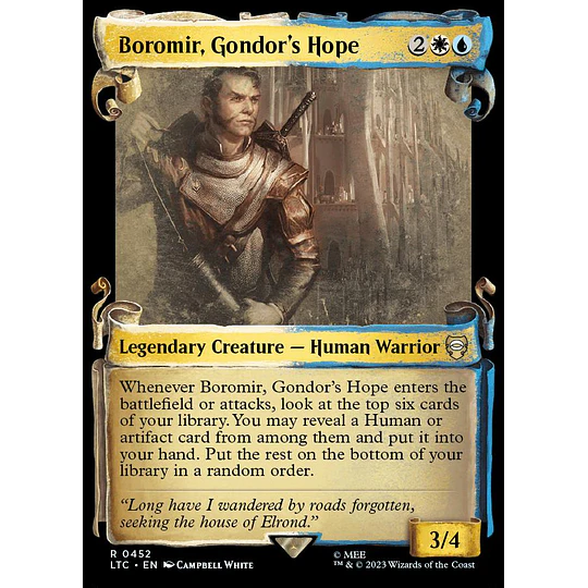 Boromir, Gondor's Hope (0452 - Scroll Showcase - Silver Foil) - The Lord of the Rings: Tales of Middle-earth Commander Decks Variants Foil (ingles)