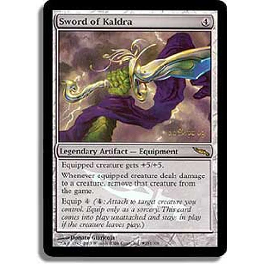 Sword of Kaldra (Prerelease Foil) - Promotional (inglés)
