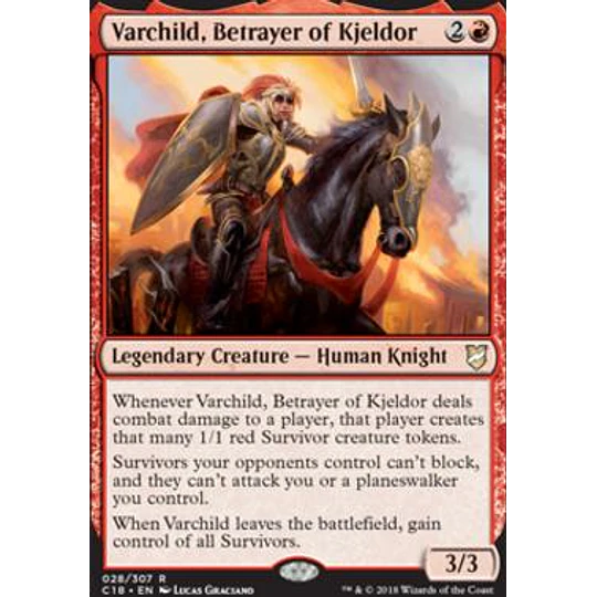 Varchild, Betrayer of Kjeldor - Commander 2018 (español)