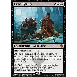 Cruel Reality - Amonkhet (inglés)