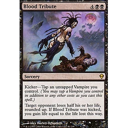 Blood Tribute - Zendikar (inglés)