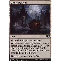 Ghost Quarter - Commander 2014 (inglés)