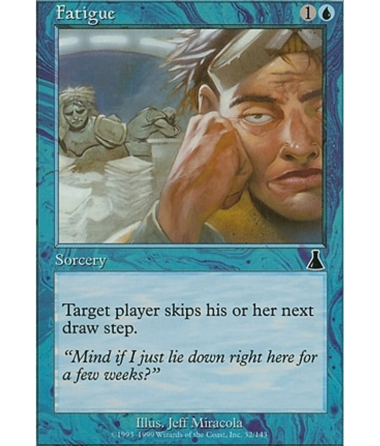 Fatigue - Urza's Destiny Foil (inglés)