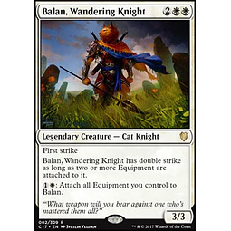 Balan, Wandering Knight - Commander 2017 (inglés)