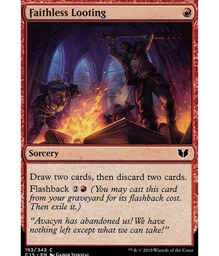 Faithless Looting - Commander 2015 (español)