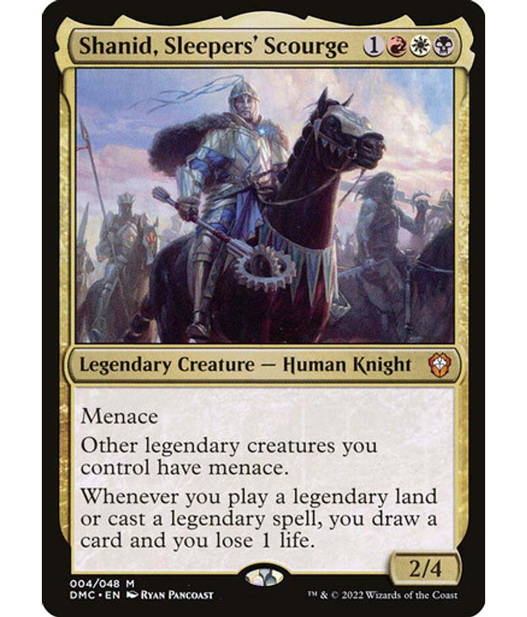 Shanid, Sleepers' Scourge - Commander / EDH