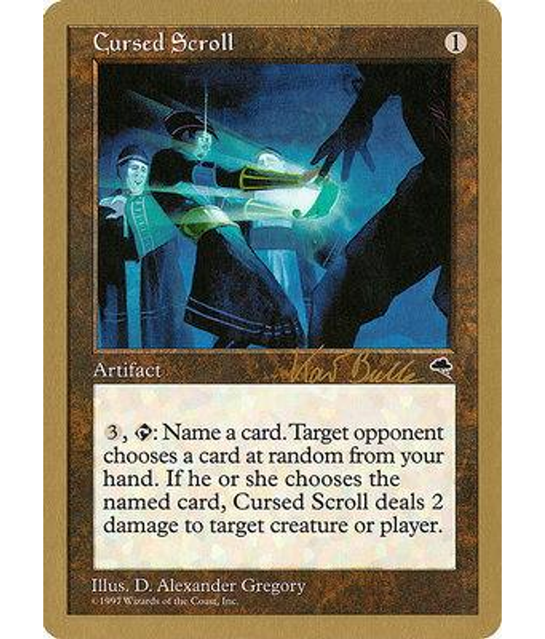 Cursed Scroll (Tokyo 1999 (Kai Budde) - Not Tournament Legal) - World Championships (inglés)