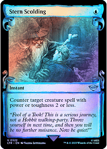 Stern Scolding Foil (0522 - Scroll Showcase) - The Lord of the Rings: Tales of Middle-earth Variants FOIL (inglés)