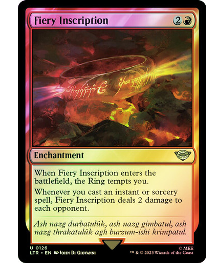 Fiery Inscription - The Lord of the Rings: Tales of Middle-earth Foil (inglés)