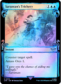Saruman's Trickery (0519 - Scroll Showcase - Silver Foil) - The Lord of the Rings: Tales of Middle-earth Variants Foil (inglés)
