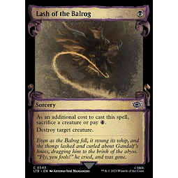 Lash of the Balrog (0543 - Scroll Showcase) - The Lord of the Rings: Tales of Middle-earth Variants (inglés)