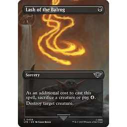 Lash of the Balrog (Borderless) - The Lord of the Rings: Tales of Middle-earth Variants - PLAYSET (x4)