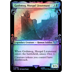 Gothmog, Morgul Lieutenant (0538 - Scroll Showcase - Silver Foil) - The Lord of the Rings: Tales of Middle-earth Variants Foil (inglés)