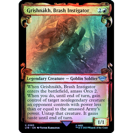 Grishnakh, Brash Instigator (0585 - Scroll Showcase - Silver Foil) - The Lord of the Rings: Tales of Middle-earth Variants Foil (inglés)