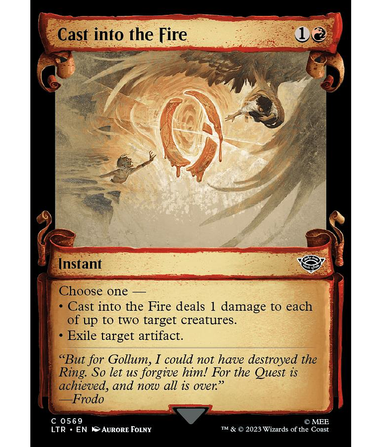 Cast into the Fire (0569 - Scroll Showcase) - The Lord of the Rings: Tales of Middle-earth Variants (inglés)