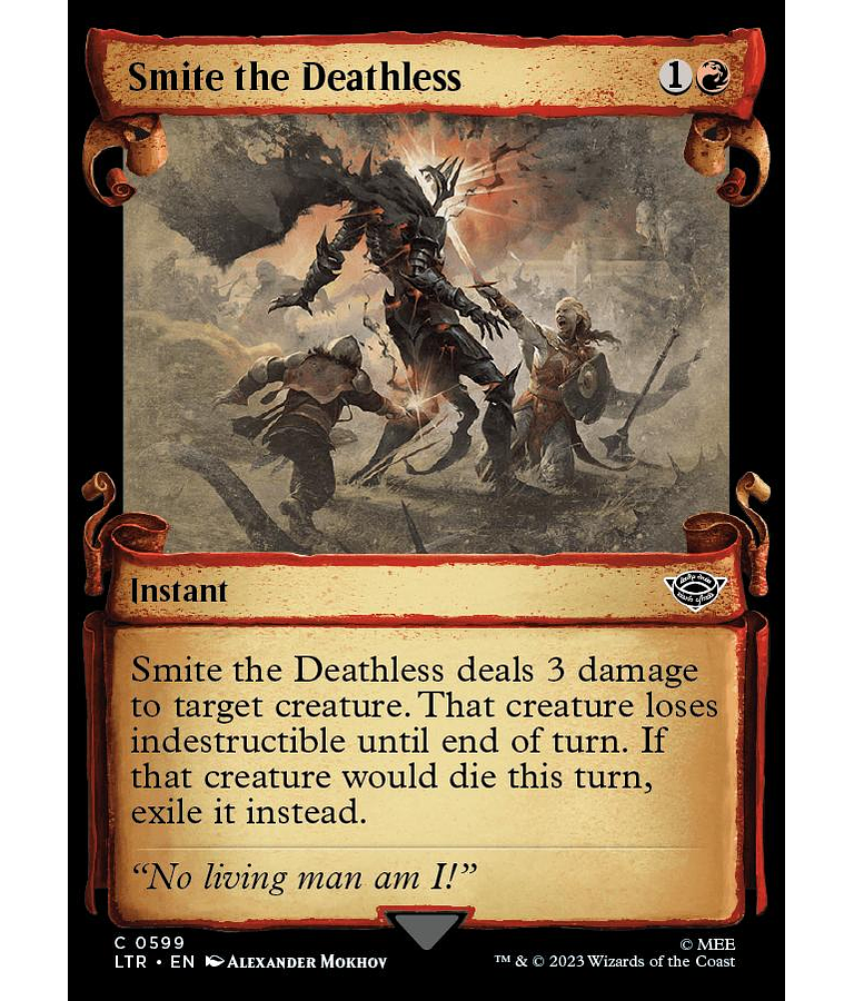 Smite the Deathless (0599 - Scroll Showcase) - The Lord of the Rings: Tales of Middle-earth Variants (inglés)