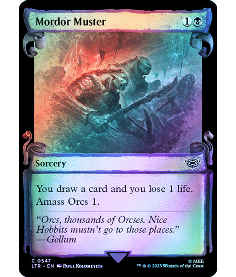 Mordor Muster (0547 - Scroll Showcase - Silver Foil) - The Lord of the Rings: Tales of Middle-earth Variants Foil (inglés)