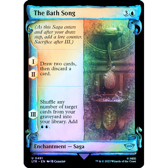 The Bath Song (0491 - Scroll Showcase - Silver Foil) - The Lord of the Rings: Tales of Middle-earth Variants Foil (inglés)