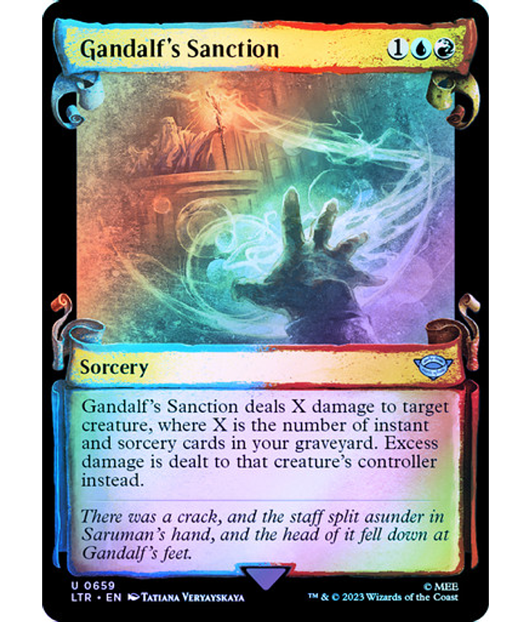 Gandalf's Sanction (0659 - Scroll Showcase - Silver Foil) - The Lord of the Rings: Tales of Middle-earth Variants Foil (inglés)