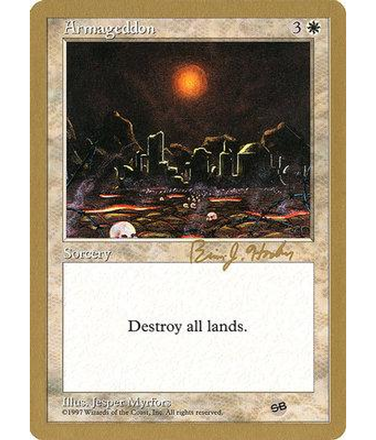 Armageddon (Seattle 1998 (Brian Hacker - Sideboard) - Not Tournament Legal) - World Championships (inglés)