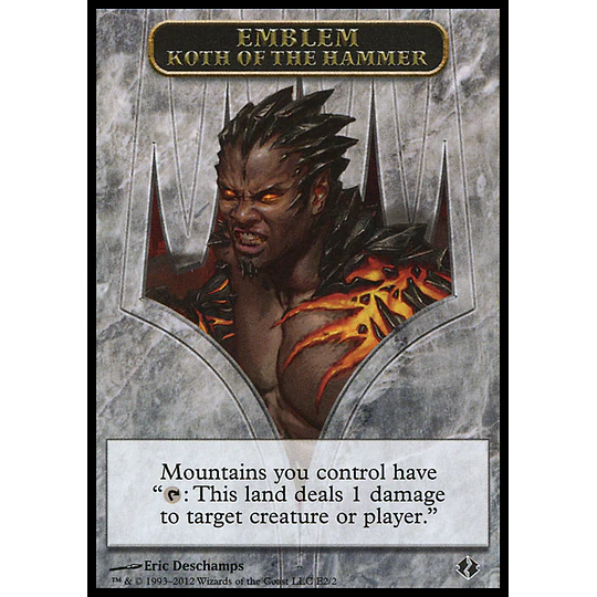 Emblem (Koth of the Hammer) - Duel Decks: Venser Vs. Koth (inglés)