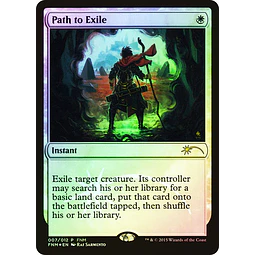 Path to Exile (FNM Foil) - Promotional (español)