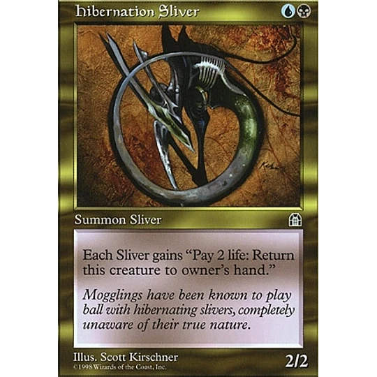 Hibernation Sliver - Stronghold (español)