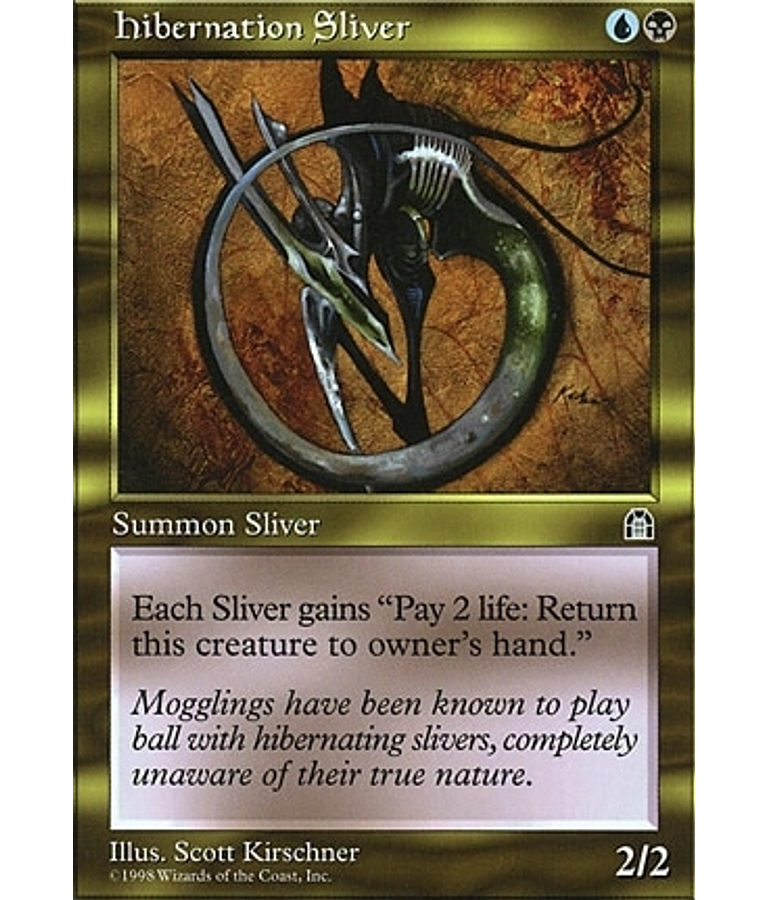 Hibernation Sliver - Stronghold (español)