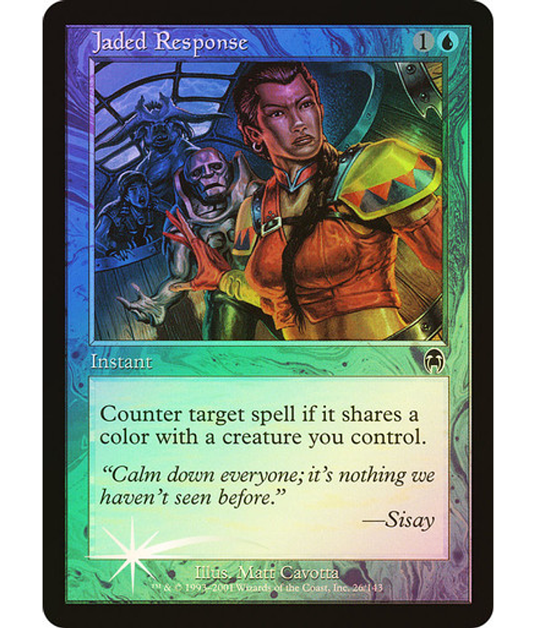 Jaded Response - Apocalypse Foil (español)