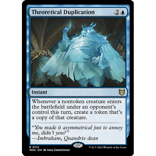 Theoretical Duplication - Wilds of Eldraine Commander Decks (español)