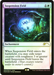 Suspension Field (FNM Foil) - Promotional (español)