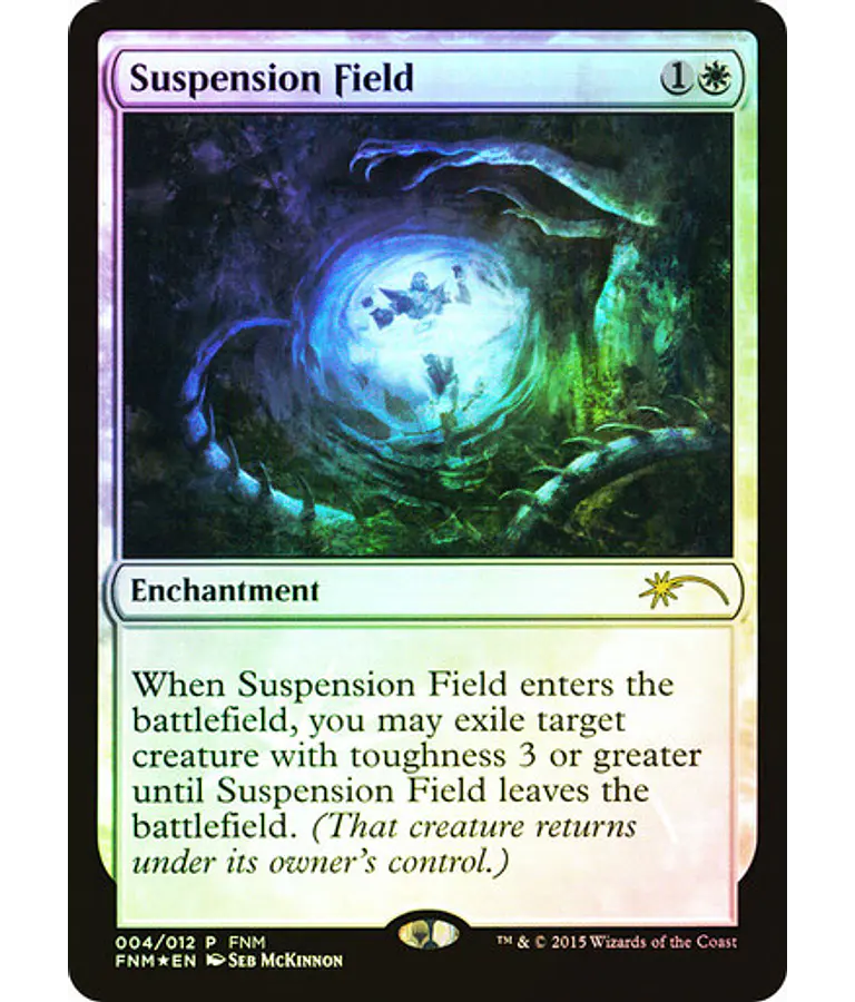 Suspension Field (FNM Foil) - Promotional (español)