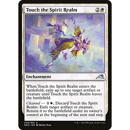 Touch the Spirit Realm - Kamigawa: Neon Dynasty (inglés)