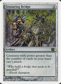Ensnaring Bridge - 8th Edition (español)
