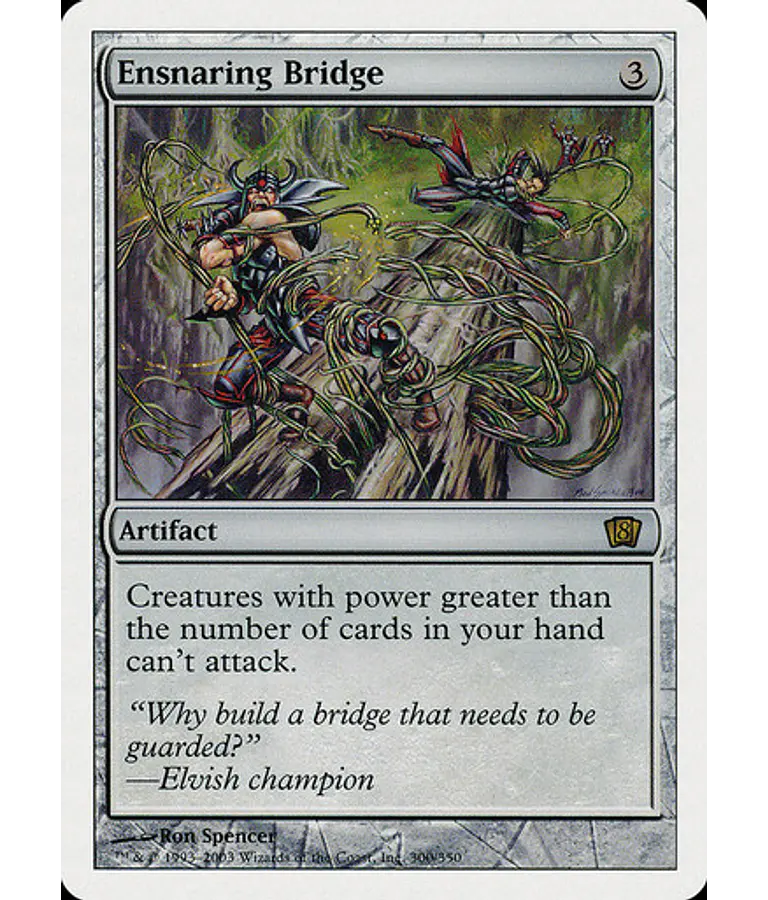 Ensnaring Bridge - 8th Edition (español)