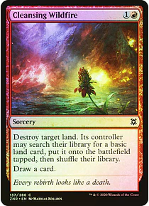 Cleansing Wildfire - Zendikar Rising Foil (inglés)