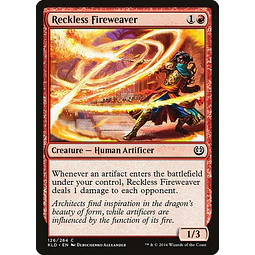 Reckless Fireweaver - Kaladesh (español)