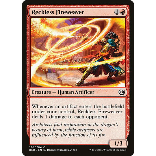 Reckless Fireweaver - Kaladesh (español)