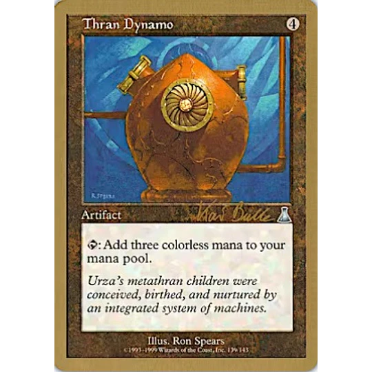 Thran Dynamo (Tokyo 1999 (Kai Budde) - World Championships (inglés)