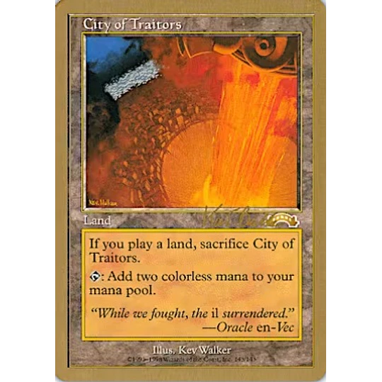 City of Traitors (Tokyo 1999 (Kai Budde) - World Championships (inglés)