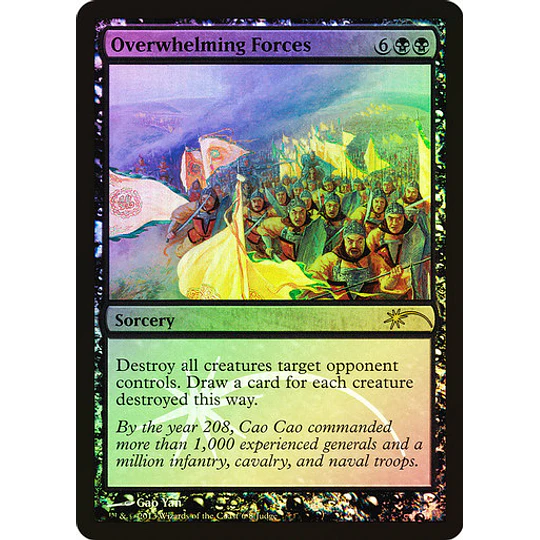 Overwhelming Forces (Judge Foil) - Promotional (inglés)