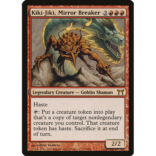 Kiki-Jiki, Mirror Breaker - Champions of Kamigawa (español)