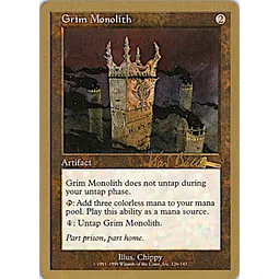 Grim Monolith (Tokyo 1999 (Kai Budde) - World Championships (inglés)