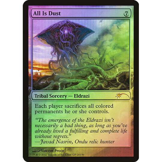 All Is Dust (GP Foil) - Promotional (inglés)